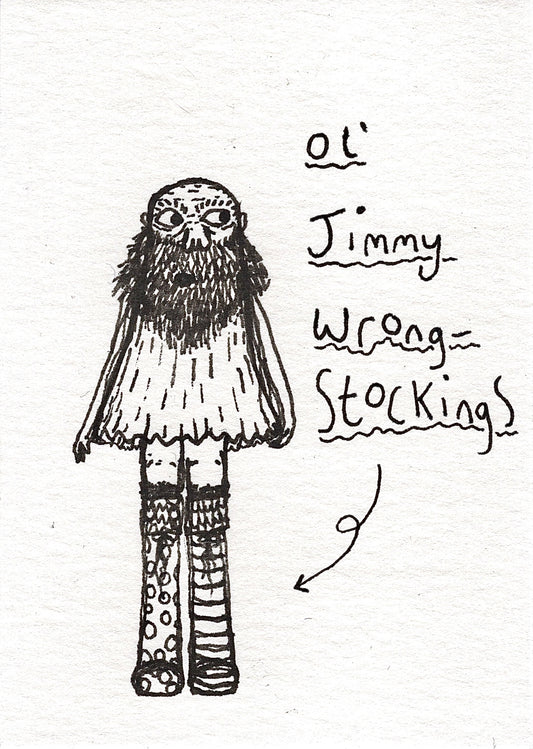 Ol’ Jimmy Wrong-Stockings